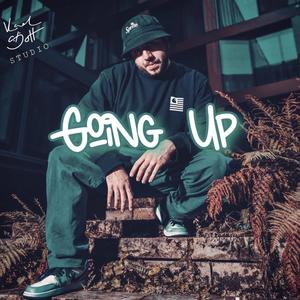 Going Up (feat. Kael Sott) (Explicit)
