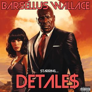 Barsellus Wallace (Explicit)