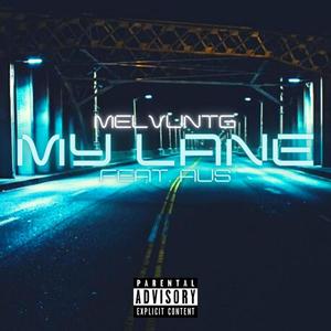 My Lane (feat. Au$) [Explicit]