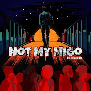 Not My Migo (Explicit)