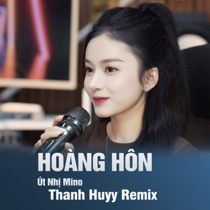 Hoàng Hôn (Thanh Huyy Remix)