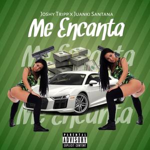 Me Encanta (Explicit)