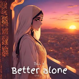 Better alone (feat. Amelyy)