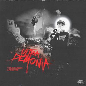 ULTRA DEMONIA (feat. TTNSTARBOY) (Explicit)