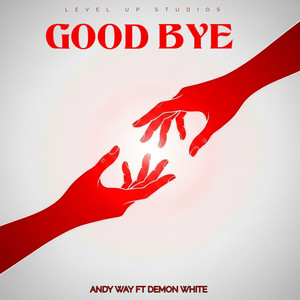 Good Bye