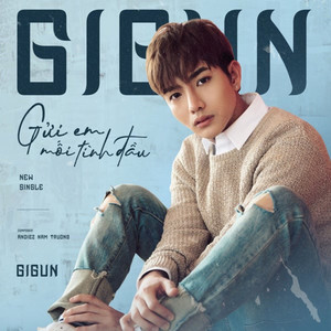 Gửi Em Mối Tình Đầu