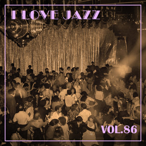 I Love Jazz, Vol. 86