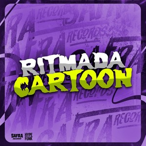 RITMADA CARTOON (Explicit)