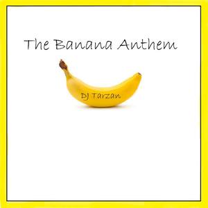 Banana Anthem