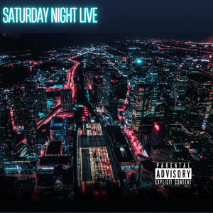 $aturday Night Live (Explicit)