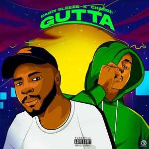 GUTTA (feat. Chargii) [Explicit]