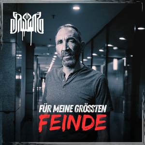 Für meine grössten Feinde (Explicit)