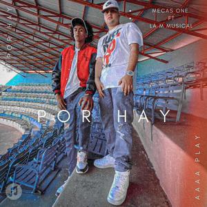 Por Hay Mecas One Ft La M Musical (Explicit)