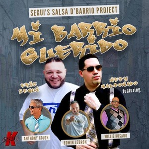 Mi Barrio Querido (feat. Nepy Maldonado, Anthony Colon, Edwin Lebron & Will Rosado)