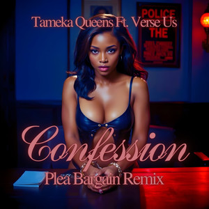 Confession (Plea Bargain Remix)