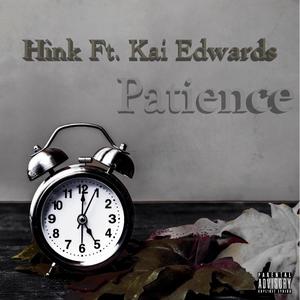 Patience (feat. Kai Edwards) (Explicit)