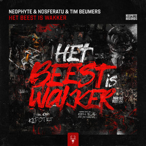 Het Beest Is Wakker (Explicit)