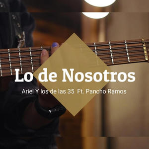 Lo de Nosotros (feat. Pancho Ramos) [Sesión Acústica]