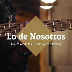 Lo de Nosotros (feat. Pancho Ramos) (Sesión Acústica)
