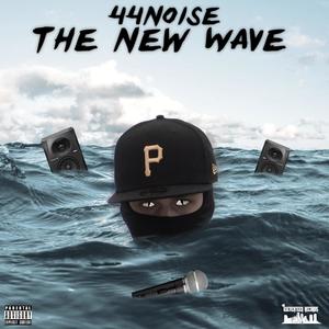 The New Wave (Explicit)