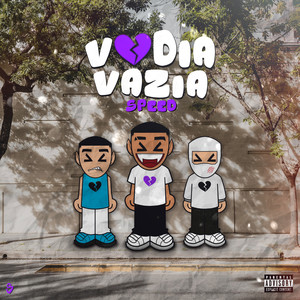 Vadia Vazia (Speed) (Explicit)