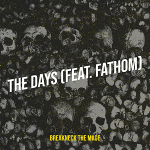 The Days (Explicit)
