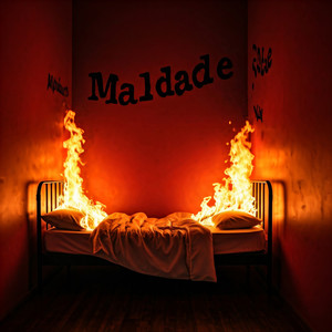 Maldade (Explicit)