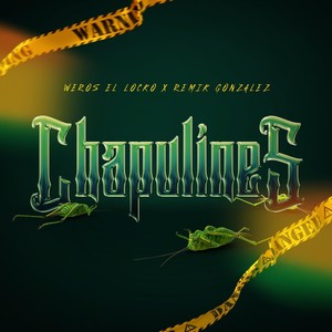 Chapulines (Explicit)