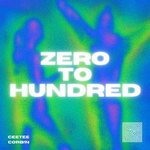 Zero to Hundred (Explicit)