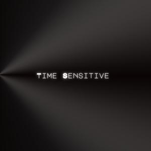 Time Sensitive (Explicit)