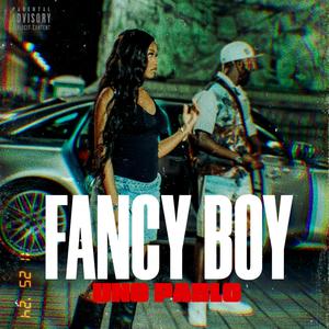 FANCY BOY (Explicit)