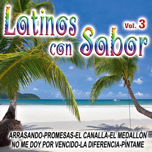 Latinos Con Sabor Vol.3