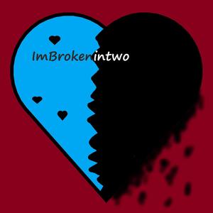 ImBrokenInTwo