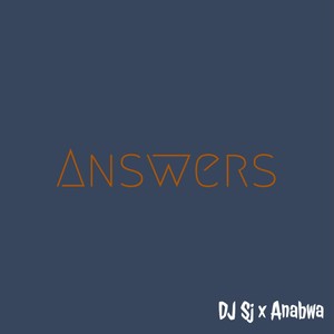 Answers(feat. Anabwa) (Explicit)