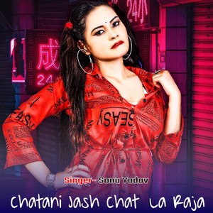 Chatani Jash Chat La Raja