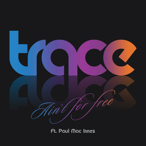 Ain't For Free (2024 Edit)