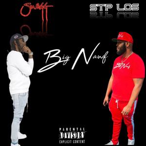 Big Nawf (Explicit)