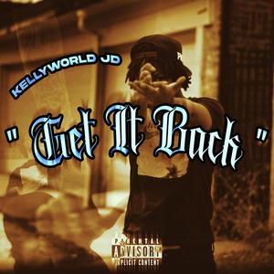 Get It Back (Explicit)