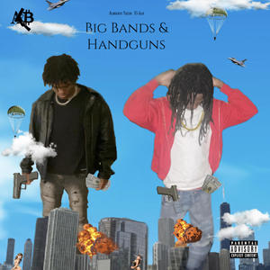 Big Bands & Handguns (feat. 35 glo) [Explicit]