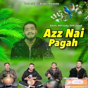 Azz Nai Pagah