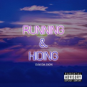 Running & Hiding (Explicit)