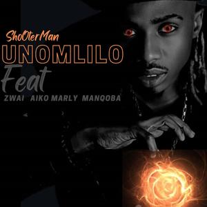 ShoOterMan unoMlilo (feat. Zwai, AkoMarley & Manqoba)