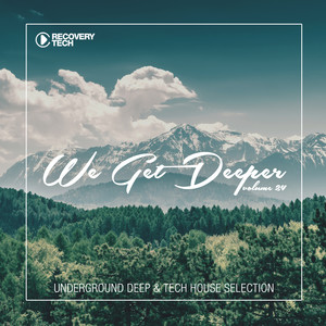 We Get Deeper, Vol. 24