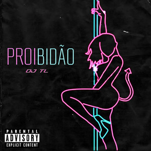 Proibidão (Explicit)