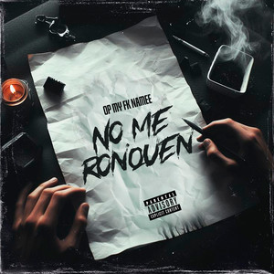 No Me Ronquen (Explicit)