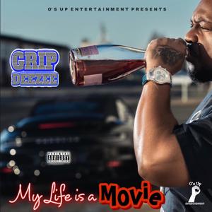 My Life Is A Movie (Explicit)