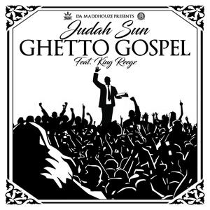 Ghetto Gospel (feat. King Reegz) [Explicit]