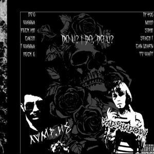 do u? i do, do u? (feat. Vamp.N3) (Explicit)