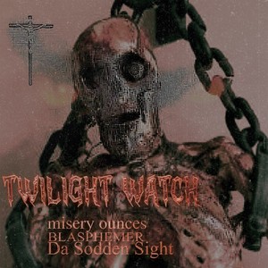 Twilight Watch (Explicit)