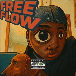 Free Flow Freestlyle (Explicit)